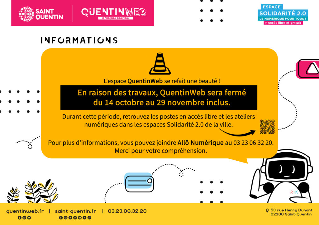 En raison des travaux, QuentinWeb sera fermé du 14 octobre au 29 novembre inclus.